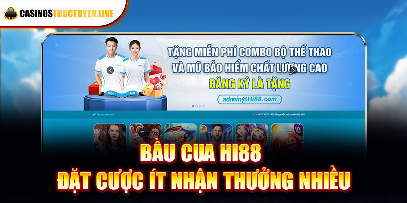 Bầu cua Hi88 đặt cược ít nhận thưởng nhiều