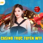 casino trực tuyến WTF